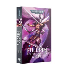 Fulgrim – Der perfekte Sohn...
